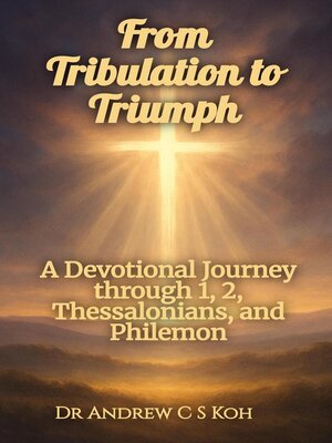 cover image of From Tribulation to Triumph